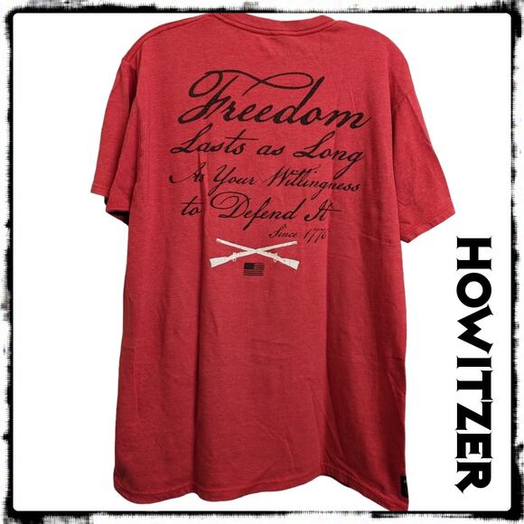 Howitzer T-shirt Red Freedom Lasts As Long As The Willingness to Defend It Men L - Picture 1 of 7